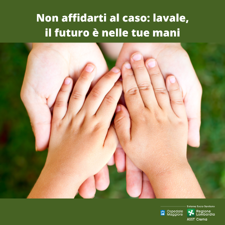  “Il futuro è nelle tue mani”, Asst Crema sensibilizza sull’importanza di una corretta igiene delle mani 